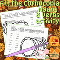 Fill the Cornucopia | A Thanksgiving Nouns & Verbs Activity Worksheets