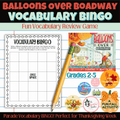 Balloons Over Broadway Vocabulary Bingo | A Thanksgiving Activity & Game