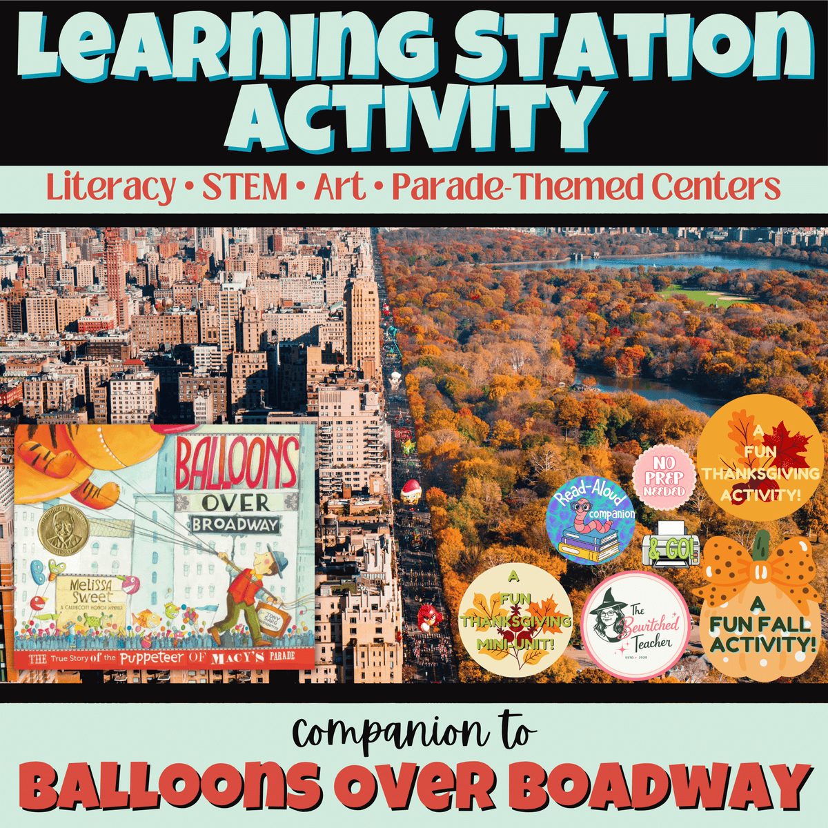 Balloons Over Broadway Learning Station | A Thanksgiving Read-Aloud Activity