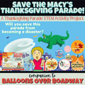 Save the Parade! | A Balloons Over Broadway STEM+ELA Challenge for Thanksgiving