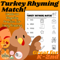 Turkey Rhyming Match #2 | Thanksgiving Literacy Center for K-2nd Grade