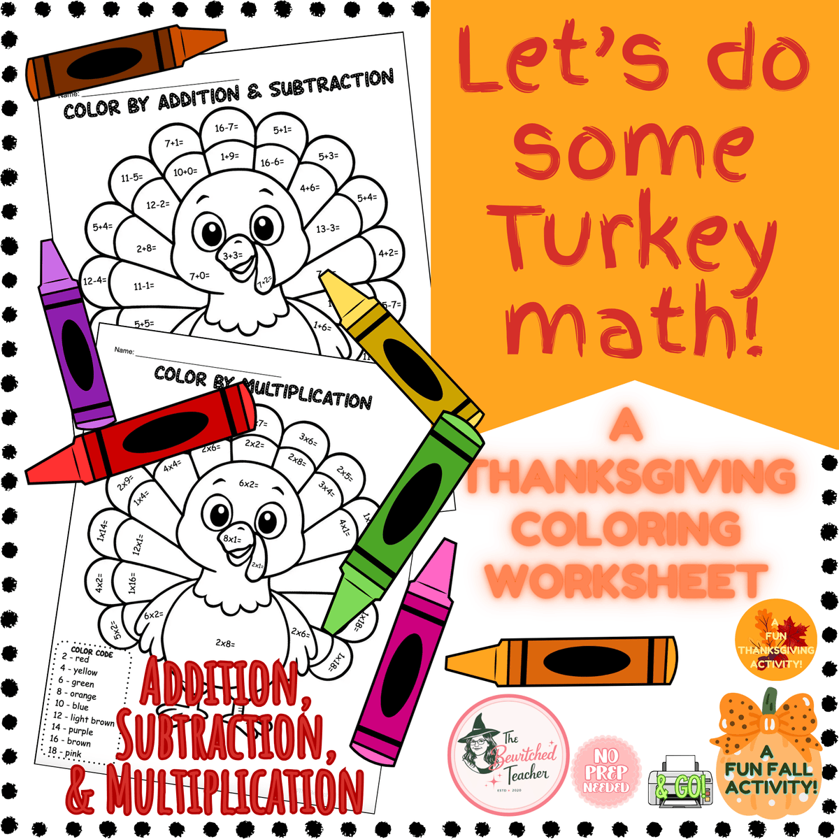 Let's Do Some Turkey Math! | A Thanksgiving Coloring Activity Worksheet