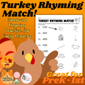 Turkey Rhyming Match #1 | Thanksgiving Literacy Center for PreK-1st Grade