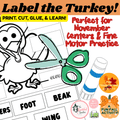 Thanksgiving Turkey Labeling Activity & Cut-and-Glue Craft | November ELA & Fine Motor Resource