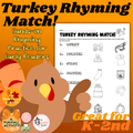 Turkey Rhyming Match #3 | Thanksgiving Literacy Center for K-2nd Grade