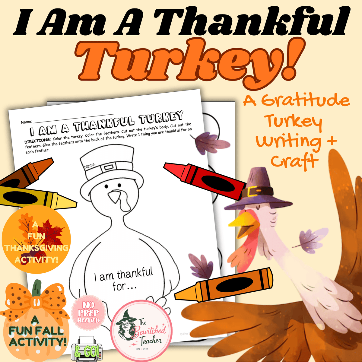 I Am A Thankful Turkey! | A Thanksgiving Gratitude Craft Activity