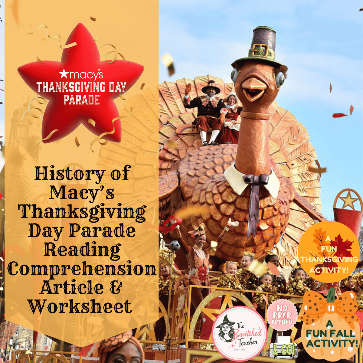 History of the Macy’s Thanksgiving Day Parade — Nonfiction Passage & Questions