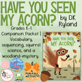 Have You Seen My Acorn? | K-1 Read-Aloud & Fall Learning Activities