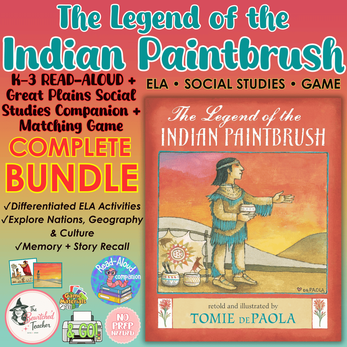 The Legend of the Indian Paintbrush Complete Bundle | ELA, Social Studies & Game K–3