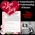 I Love Lucy: “The Freezer” | Comprehension & Understanding Humor Activity
