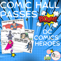 DC Comics Themed Hall Passes Heroes