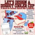 Design a Dugout Cooler Cup | Back to School All About Me Craftivity