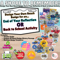 Design Your Own Beach Badge: End of Year Reflection & Back to School Activity