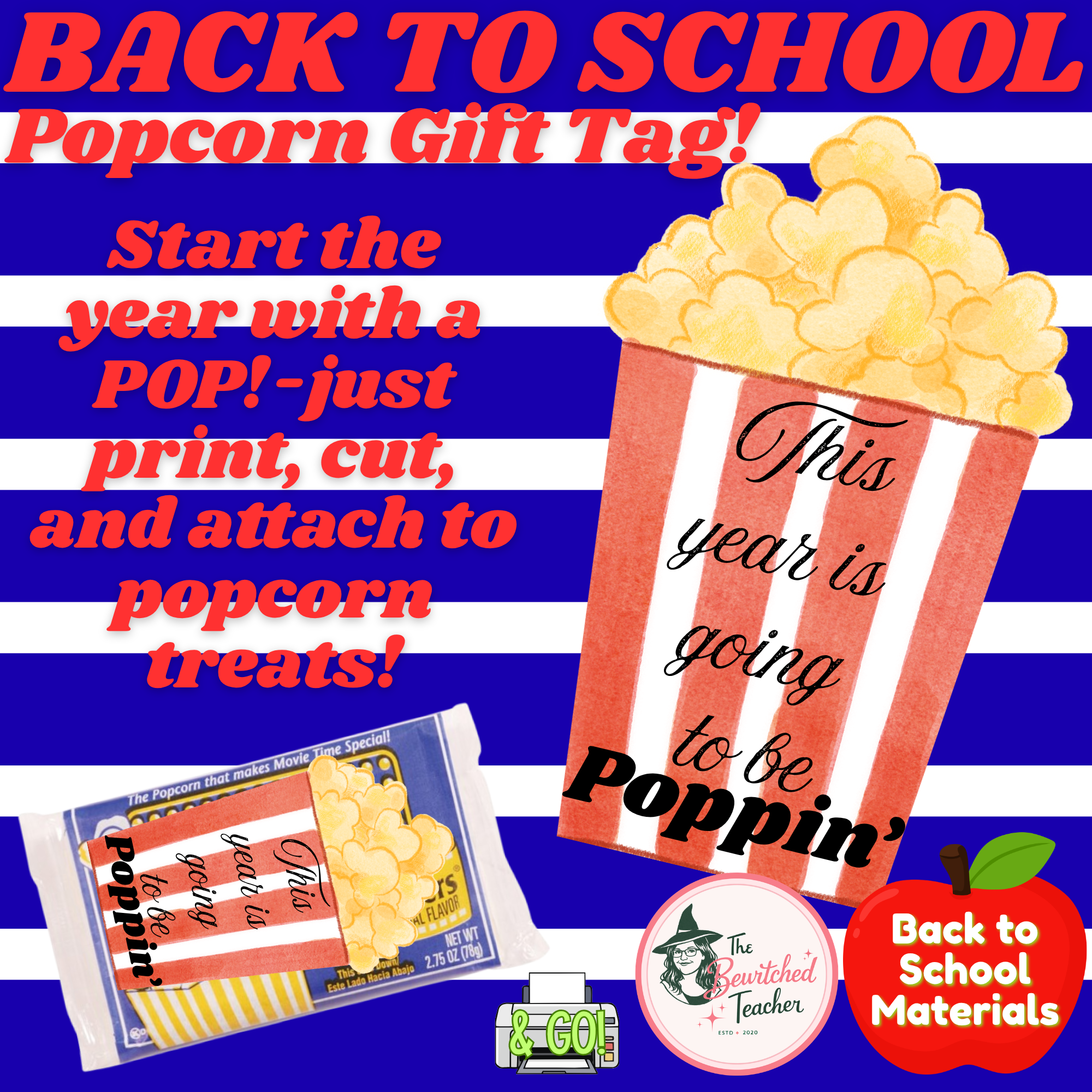 BACK TO SCHOOL - Popcorn Gift Tag – “This Year is Going to be Poppin’!”