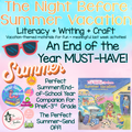 The Night Before Summer Vacation Companion | End of Year Activities Pack