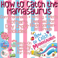 How to Catch a Mamasaurus K-1 Companion | Mother’s Day Craft & Activities