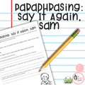 Paraphrasing: Say It Again, Sam | ELA Writing Worksheet