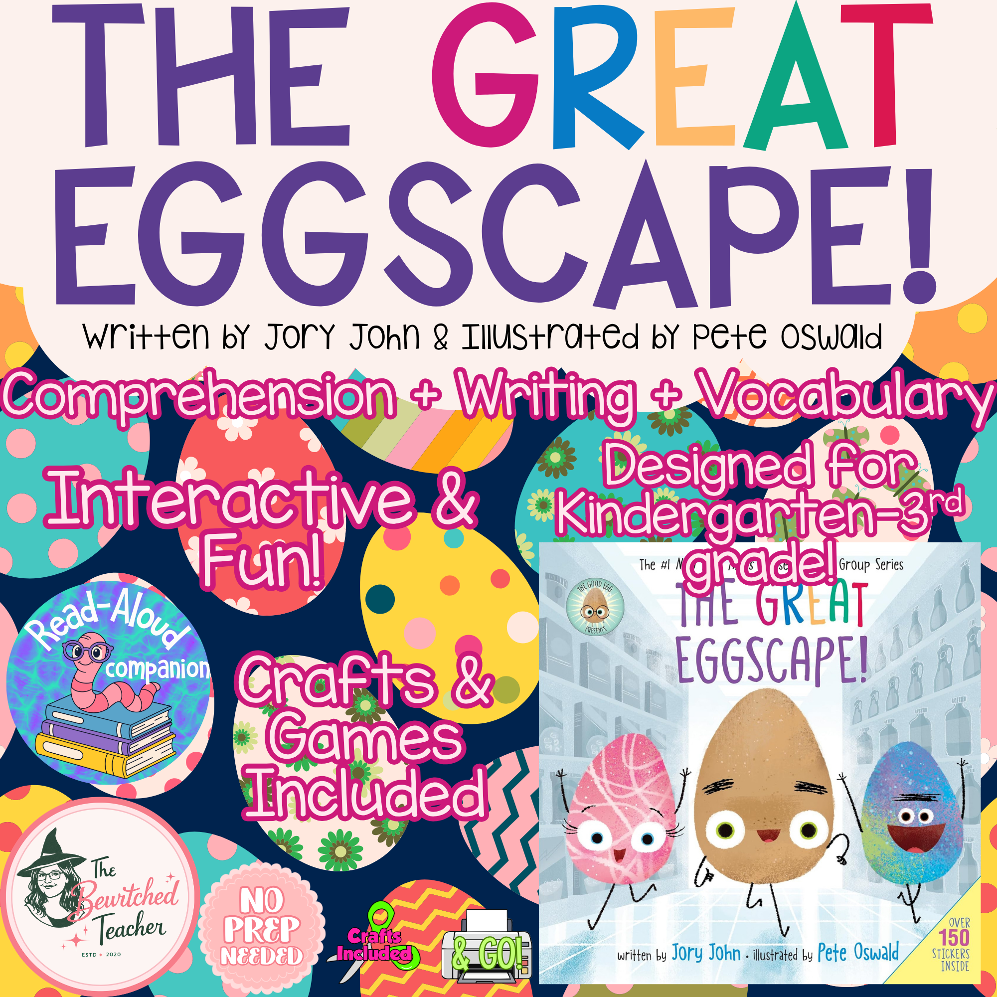 The Great Eggscape by Jory John | K-3 Gr. Companion | Literacy Unit & More!