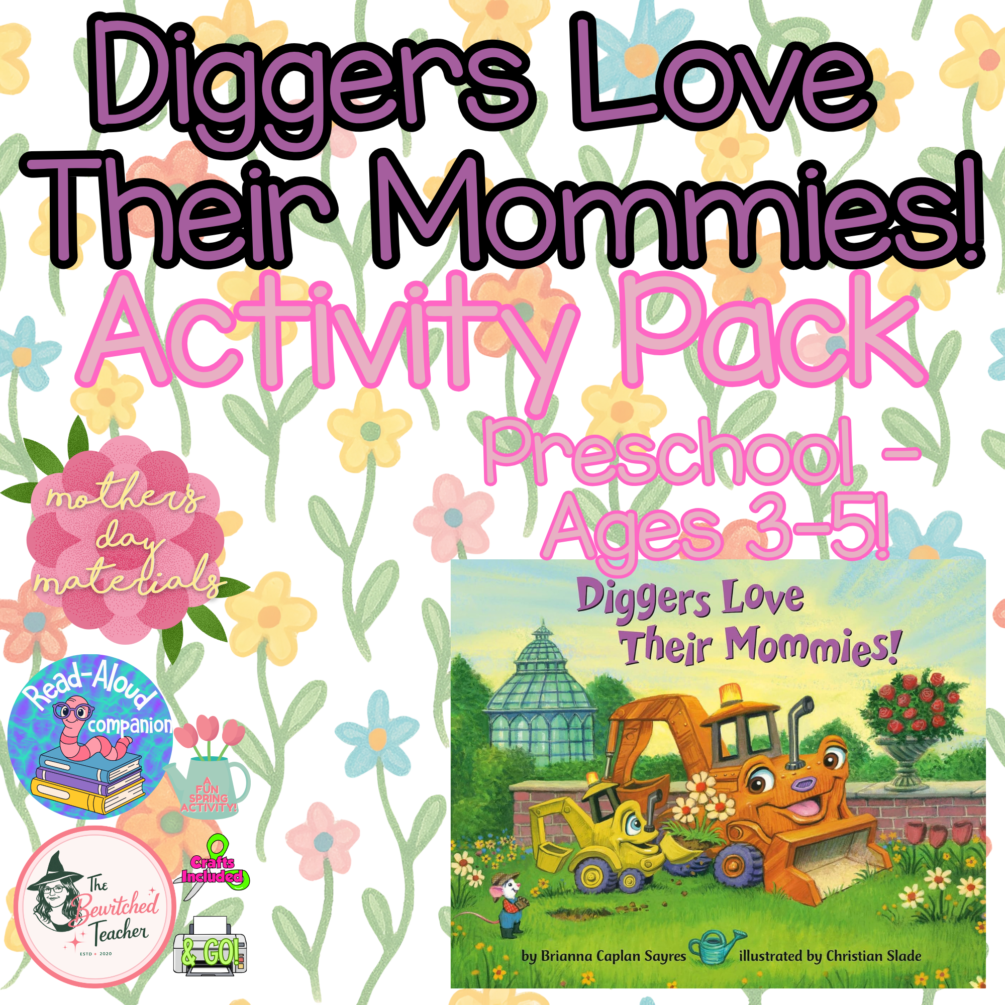 Diggers Love Their Mommies! Read-Aloud Companion & Mother’s Day Activity Pack