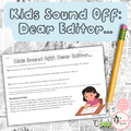 Kids Sound Off: Dear Editor | Persuasive Letter Writing Activity