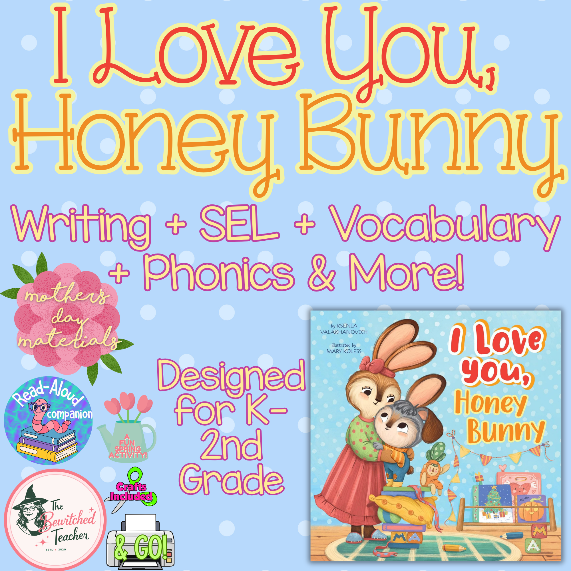 I Love You, Honey Bunny Activities | K-2 Companion + Activities & Writing