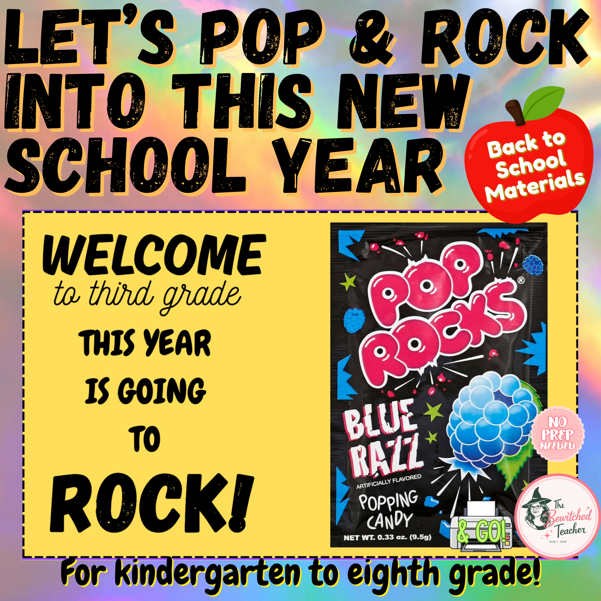 "This Year Is Going to ROCK!” Pop Rocks Welcome Back to School Tags