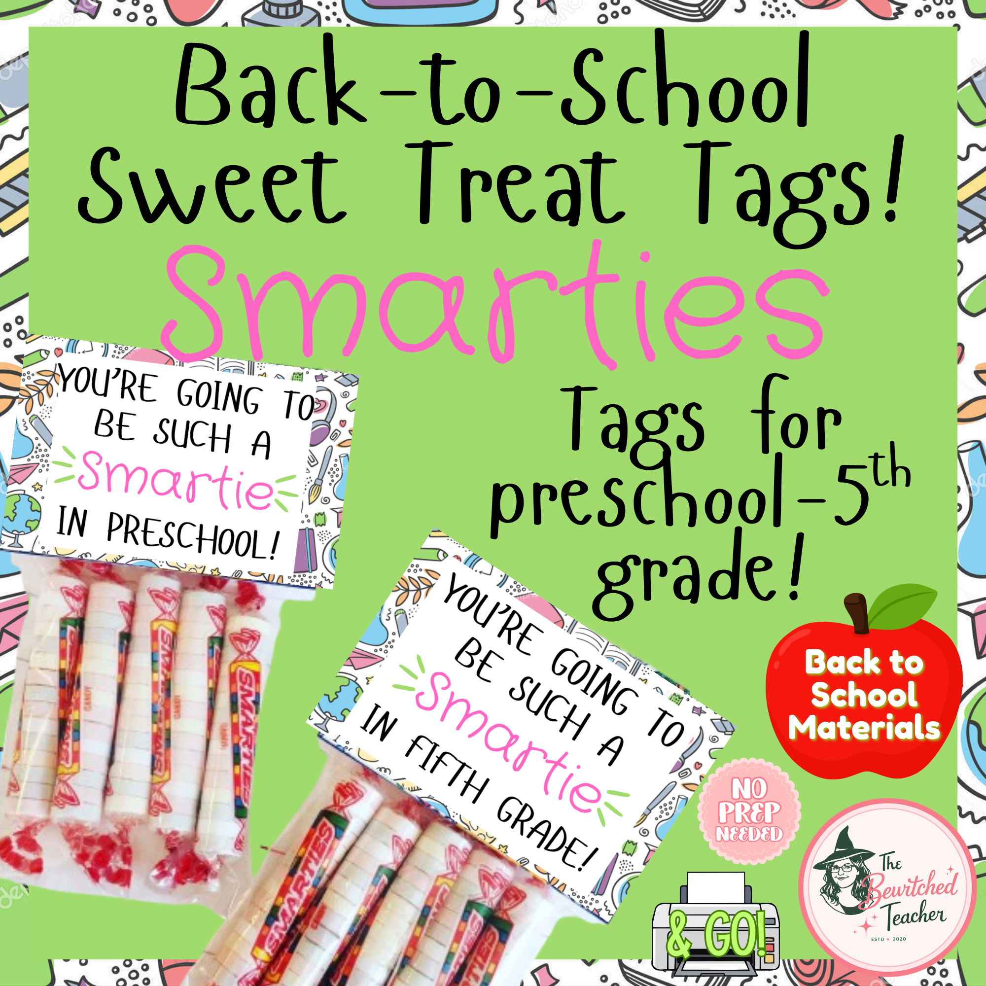 “You’re Going to Be Such a Smartie!” Grade-Level Back to School Treat Tags