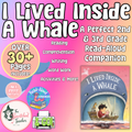 I Lived Inside a Whale Activities | 2nd & 3rd Grade ELA Companion Unit